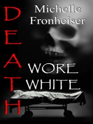 cover image of Death Wore White